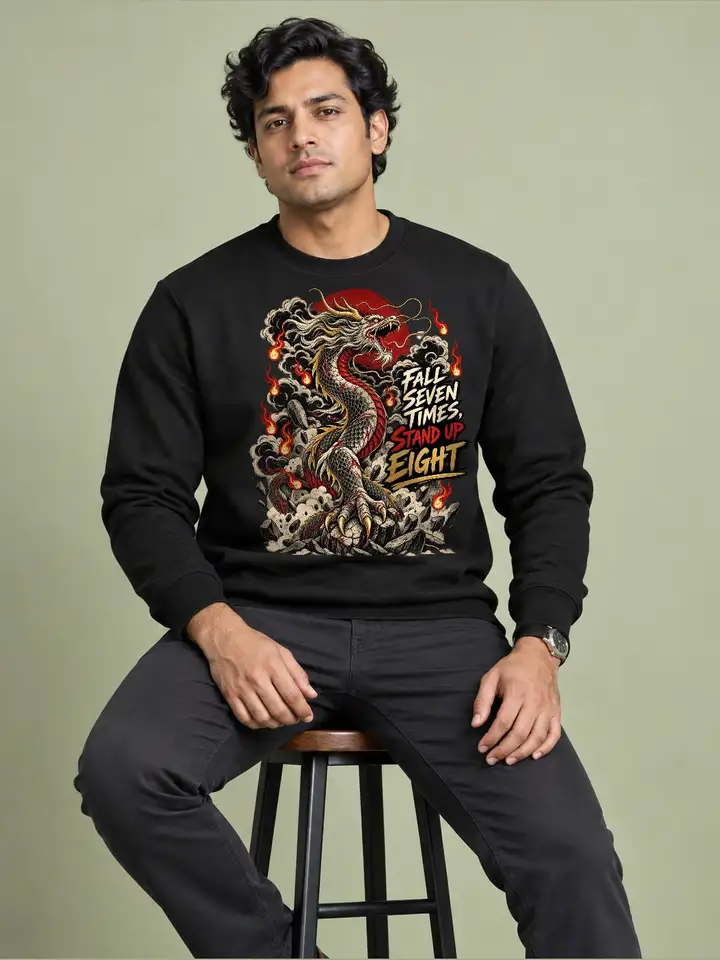 Fall Seven Times Stand Up Eight Sweatshirt