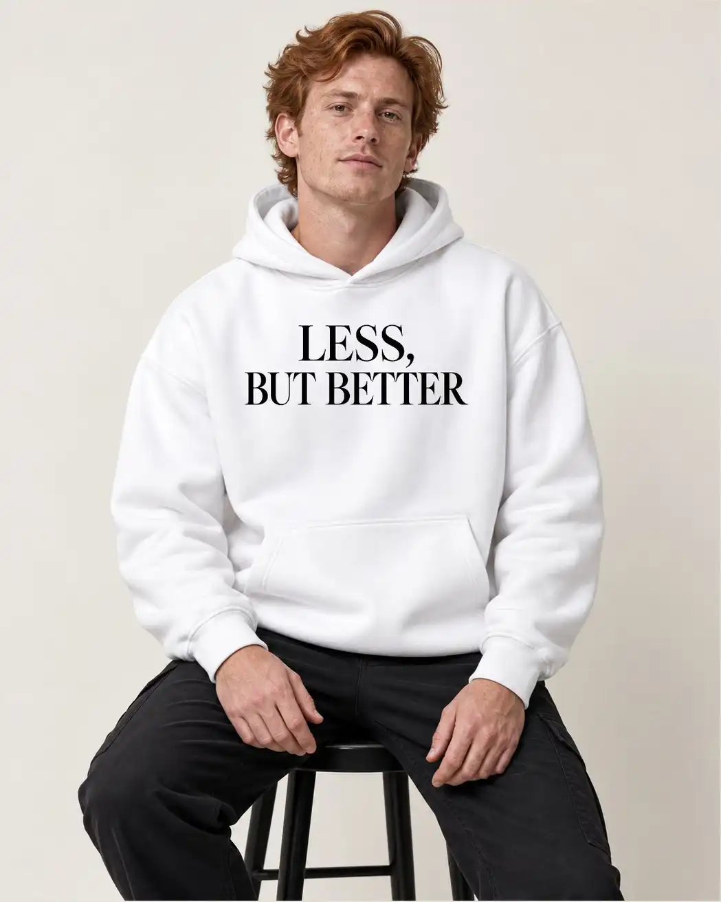 Less But Better Hoodie