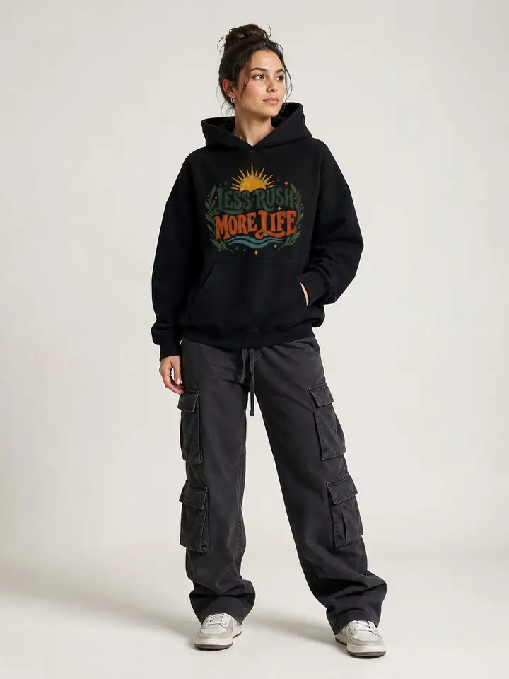 Less Rush More Life Hoodie